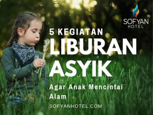 kegiatan liburan untuk anak