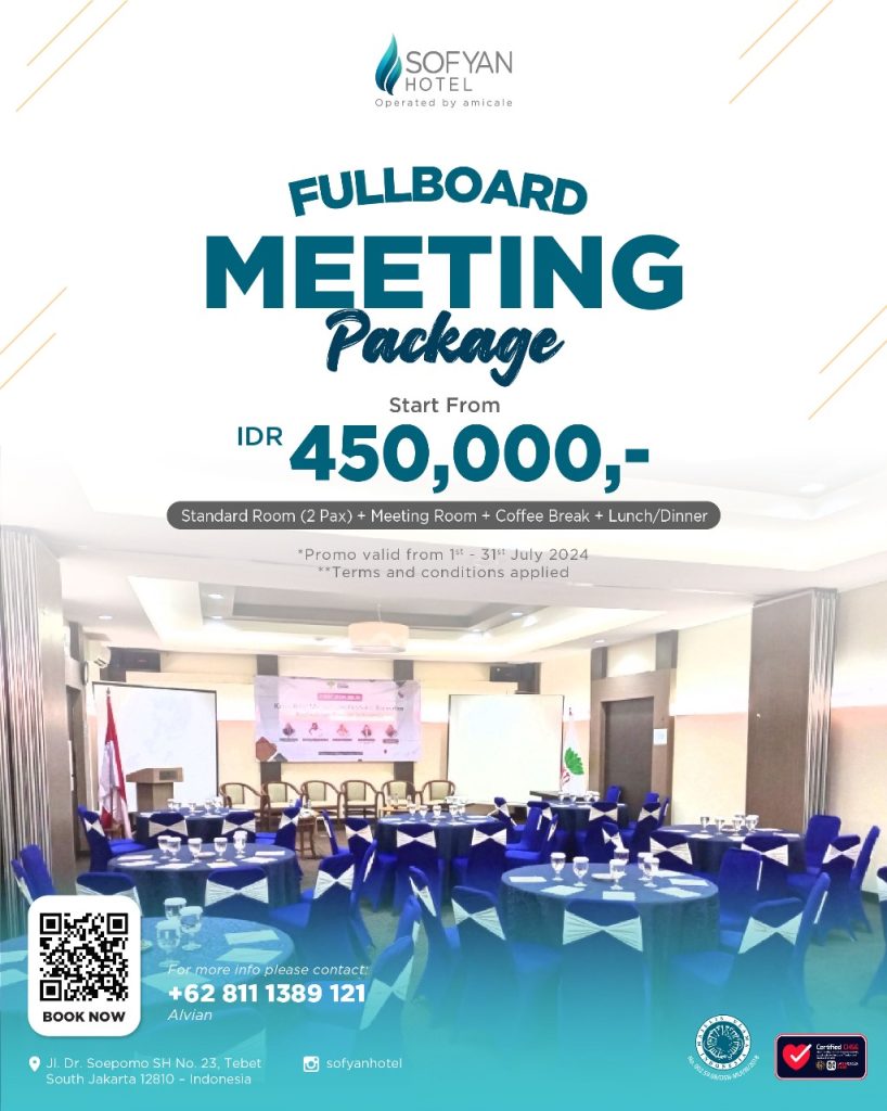 Promo Spesial Full Board Meeting Room di Sofyan Hotel Soepomo Jakarta Selatan Juli 2024