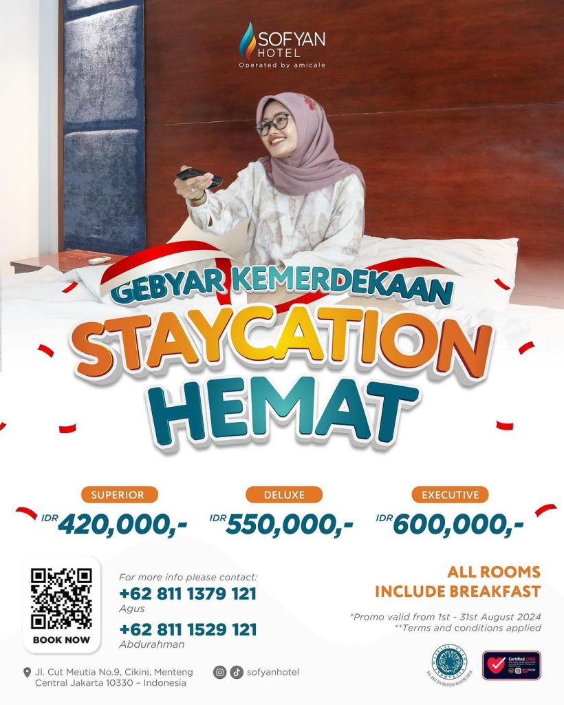 Merayakan Kemerdekaan dengan Promo Staycation Spesial Sofyan Hotel Cut Meutia Jakarta Pusat Agustus 2024