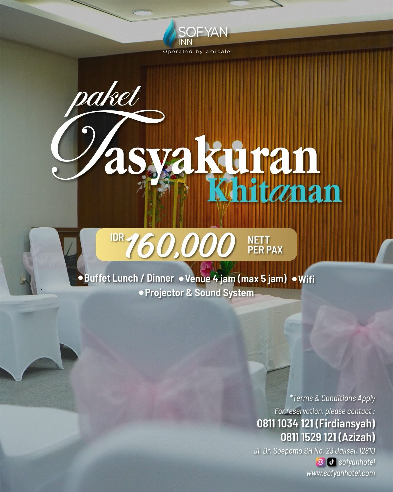 Paket Khitanan di Sofyan Inn Soepomo Tebet, Jakarta Selatan adalah solusi untuk anda yang ingin mengadakan acara khitanan